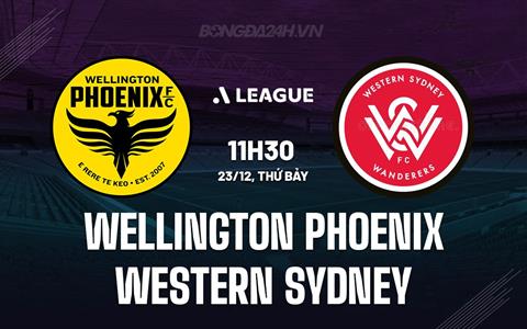 Nhận định Wellington Phoenix vs Western Sydney 11h30 ngày 23/12 (VĐQG Australia 2023/24)