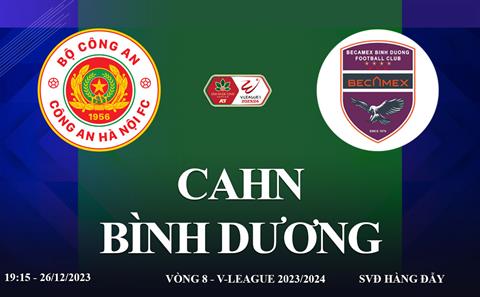 Xem trực tiếp CAHN vs Bình Dương vòng 8 V-League 23/24 ở đâu ?