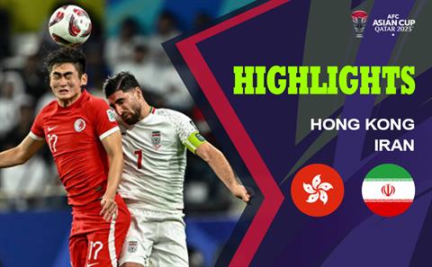 Video Hong Kong vs Iran: 1 bàn 3 điểm và tấm vé đi tiếp