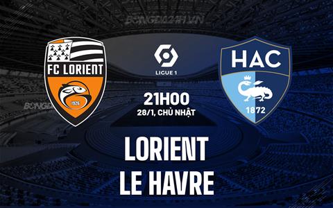 Nhận định Lorient vs Le Havre 21h00 ngày 28/1 (VĐQG Pháp 2023/24)