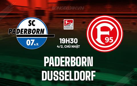 Nhận định Paderborn vs Dusseldorf 19h30 ngày 4/2 (Hạng 2 Đức 2023/24)