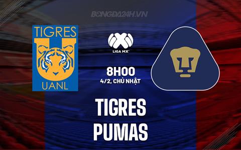 Nhận định bóng đá Tigres vs Pumas 8h00 ngày 4/2 (VĐQG Mexico 2023/24)
