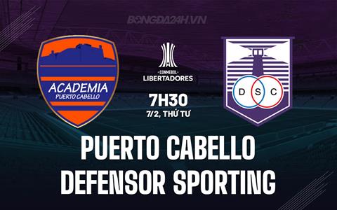 Nhận định Puerto Cabello vs Defensor Sporting 7h30 ngày 7/2 (Copa Libertadores 2024)