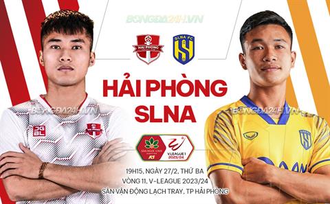 Nhận định Hải Phòng vs SLNA (19h15 ngày 27/2): Chặn mạch thất bại