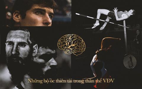 Những bộ óc thiên tài trong thân thể VĐV