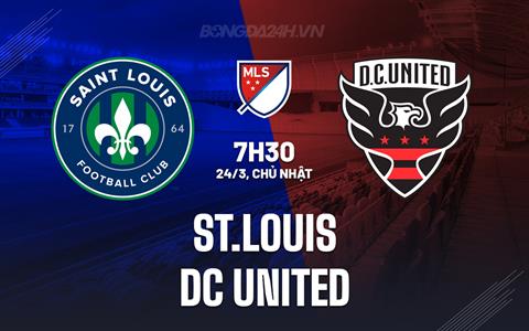 Nhận định St.Louis vs DC United 7h30 ngày 24/3 (Nhà nghề Mỹ 2024)