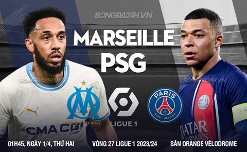 Nhận định Marseille vs PSG (01h45 ngày 1/4): Kinh điển vô nghĩa
