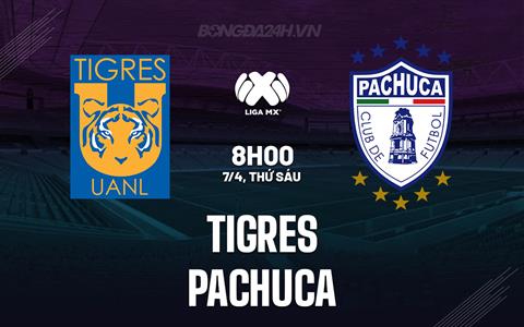 Nhận định - dự đoán Tigres vs Pachuca 8h00 ngày 7/4 (VĐQG Mexico 2023/24)