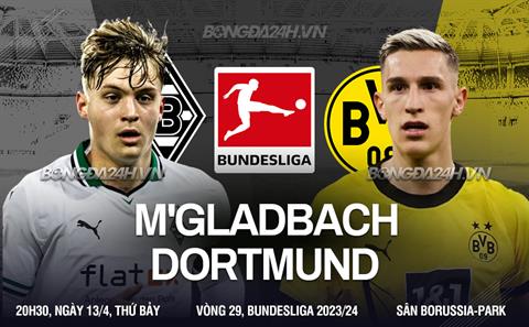 Nhận định Gladbach vs Dortmund (20h30 ngày 13/04): Chờ mưa bàn thắng