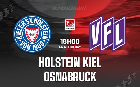 Nhận định Holstein Kiel vs Osnabruck 18h00 ngày 13/4 (Hạng 2 Đức 2023/24)