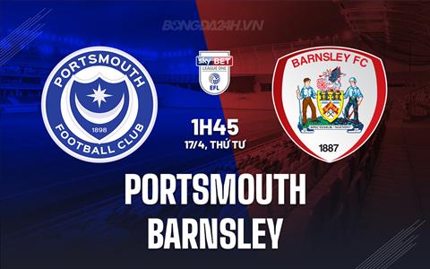 Nhận định Portsmouth vs Barnsley 1h45 ngày 17/4 (Hạng 3 Anh 2023/24)