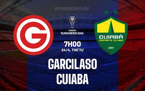 Nhận định Garcilaso vs Cuiaba 7h00 ngày 24/4 (Copa Sudamericana 2024)