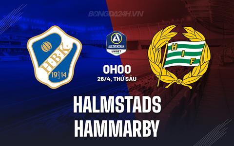 Nhận định Halmstads vs Hammarby 0h00 ngày 26/4 (VĐQG Thụy Điển 2024)