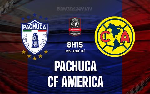 Nhận định Pachuca vs CF America 8h15 ngày 1/5 (Concacaf Champions Cup 2024)