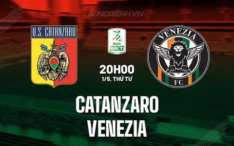 Nhận định Catanzaro vs Venezia 20h00 ngày 1/5 (Hạng 2 Italia 2023/24)