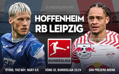Nhận định bóng đá Hoffenheim vs Leipzig 1h30 ngày 4/5 (Bundesliga 2023/24)