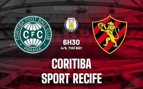 Nhận định Coritiba vs Sport Recife 7h30 ngày 4/5 (Hạng 2 Brazil 2024)