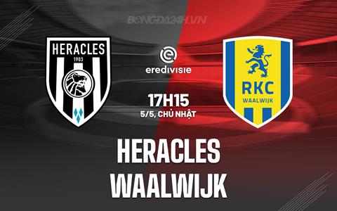 Nhận định Heracles vs Waalwijk 17h15 ngày 5/5 (VĐQG Hà Lan 2023/24)