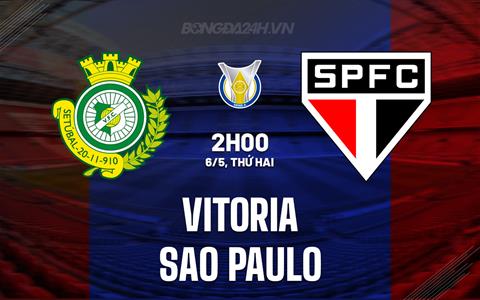 Nhận định Vitoria vs Sao Paulo 2h00 ngày 6/5 (VĐQG Brazil 2024)