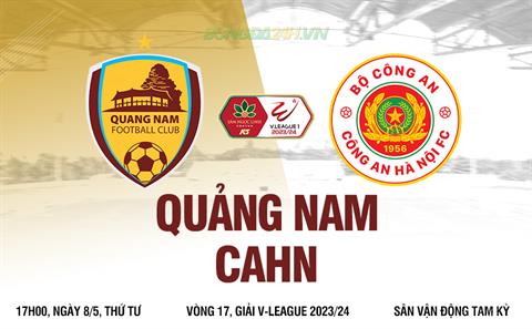 Trực tiếp bóng đá Quảng Nam vs CAHN 17h00 ngày 8/5 (V-League 2023/24)