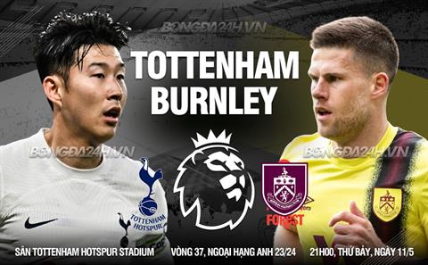 Trực tiếp bóng đá Tottenham vs Burnley 21h00 ngày 11/5 (Ngoại hạng Anh 2023/24)