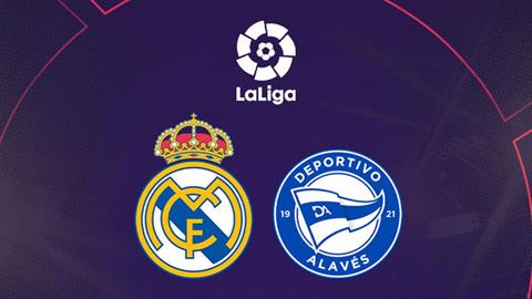 Nhận định Real Madrid vs Alaves (02h30 ngày 15/5): Kép phụ tỏa sáng