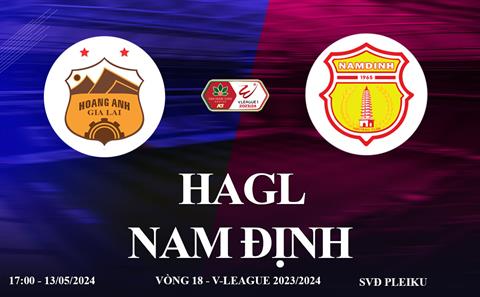HAGL vs Nam Định link xem trực tiếp VTV5 V-League: Khó cho đội khách