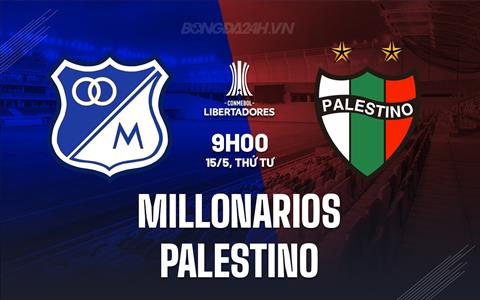 Nhận định Millonarios vs Palestino 9h00 ngày 15/5 (Copa Libertadores 2024)