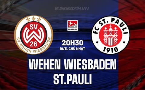 Nhận định Wehen Wiesbaden vs St.Pauli 20h30 ngày 19/5 (Hạng 2 Đức 2023/24)