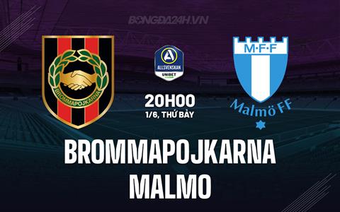 Nhận định Brommapojkarna vs Malmo 20h00 ngày 1/6 (VĐQG Thụy Điển 2024)