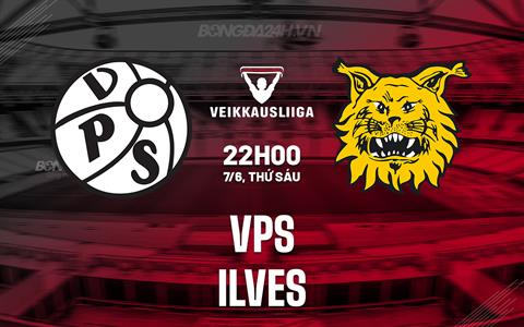 Nhận định bóng đá VPS vs Ilves 22h00 ngày 7/6 (VĐQG Phần Lan 2024)