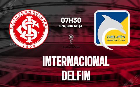 Nhận định Internacional vs Delfin 7h30 ngày 9/6 (Copa Sudamericana 2024)