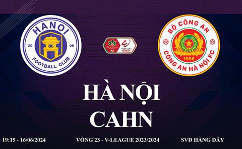 Hà Nội vs CAHN link xem trực tiếp VTV5 V-League 16/6/2024