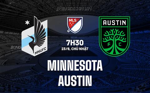 Nhận định bóng đá Minnesota vs Austin 7h30 ngày 23/6 (Nhà nghề Mỹ 2024)