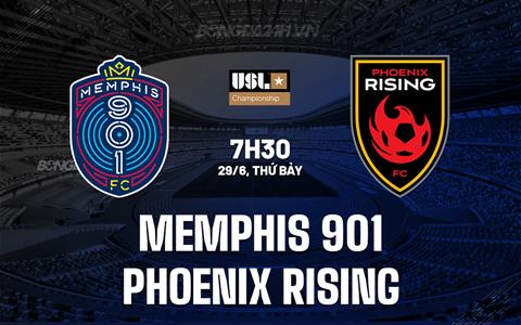 Nhận định Memphis 901 vs Phoenix Rising 7h30 ngày 29/6 (Hạng nhất Mỹ 2024)