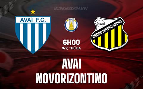 Nhận định Avai vs Novorizontino 6h00 ngày 9/7 (Hạng 2 Brazil 2024)