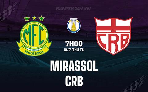 Nhận định bóng đá Mirassol vs CRB 7h00 ngày 10/7 (Hạng 2 Brazil 2024)