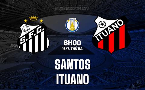 Nhận định bóng đá Santos vs Ituano 6h00 ngày 16/7 (Hạng 2 Brazil 2024)