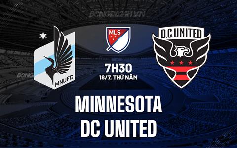 Nhận định Minnesota vs DC United 7h30 ngày 18/7 (Nhà nghề Mỹ 2024)