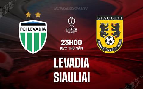 Nhận định Levadia vs Siauliai 23h00 ngày 18/7 (Conference League 2024/25)