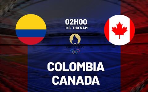 Nhận định bóng đá nữ Colombia vs nữ Canada 2h00 ngày 1/8 (Olympic 2024)