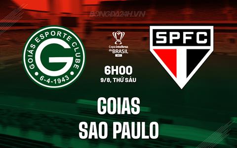 Nhận định Goias vs Sao Paulo 6h00 ngày 9/8 (Cúp QG Brazil 2024)