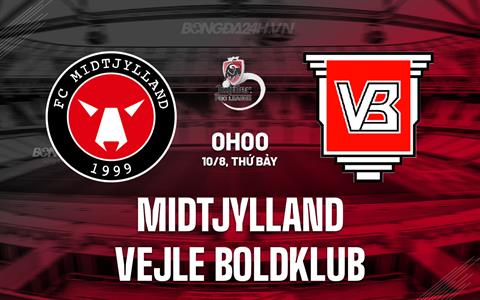 Nhận định Midtjylland vs Vejle Boldklub 0h00 ngày 10/8 (VĐQG Đan Mạch 2024/25)