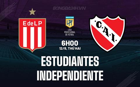 Nhận định Estudiantes vs Independiente 6h00 ngày 12/8 (VĐQG Argentina 2024)