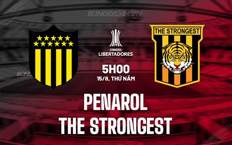 Nhận định Penarol vs The Strongest 5h00 ngày 15/8 (Copa Libertadores 2024)