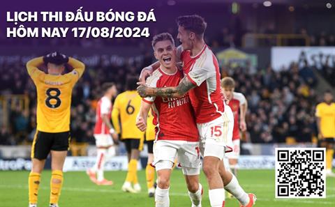 Lịch thi đấu bóng đá hôm nay 17/8: Ipswich - Liverpool; Arsenal - Wolves