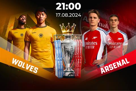 Wolves vs Arsenal: Cuộc đụng độ hấp dẫn mở màn Ngoại hạng Anh