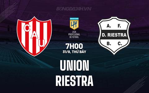 Nhận định bóng đá Union vs Riestra 7h00 ngày 31/8 (VĐQG Argentina 2024)