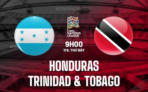 Nhận định Honduras vs Trinidad Tobago 9h00 ngày 7/9 (Concacaf Nations League 2024/25)