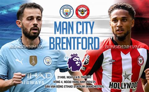 Nhận định Man City vs Brentford (21h00 ngày 14/9): Kéo dài chuỗi thắng